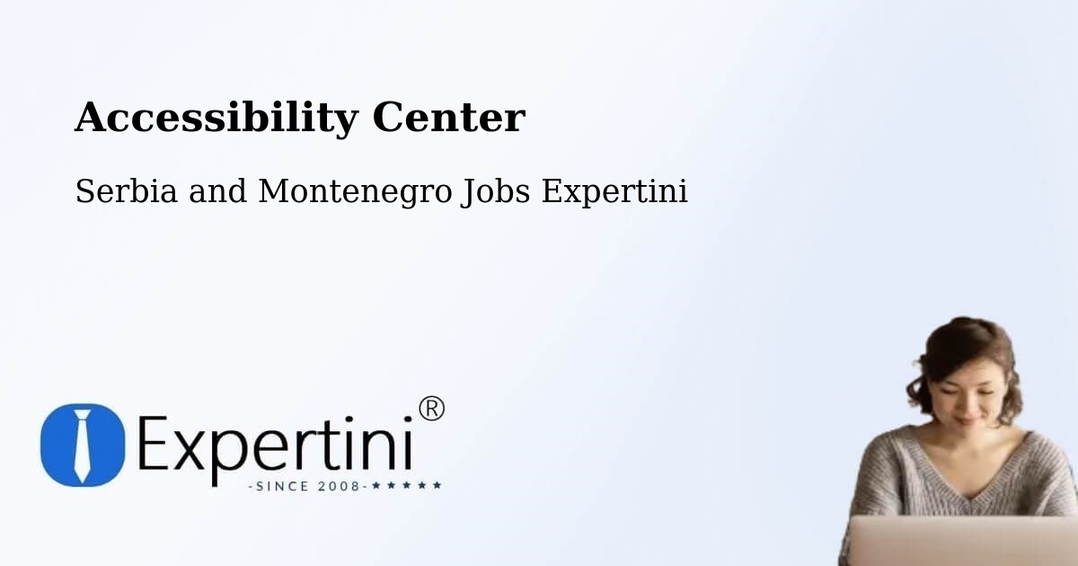 Accessibility Statement – Chandler - Serbia and Montenegro Jobs Expertini