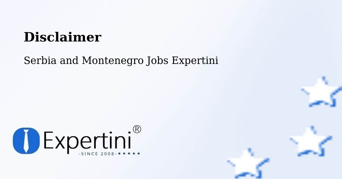 Disclaimer – Chandler - Serbia and Montenegro Jobs Expertini