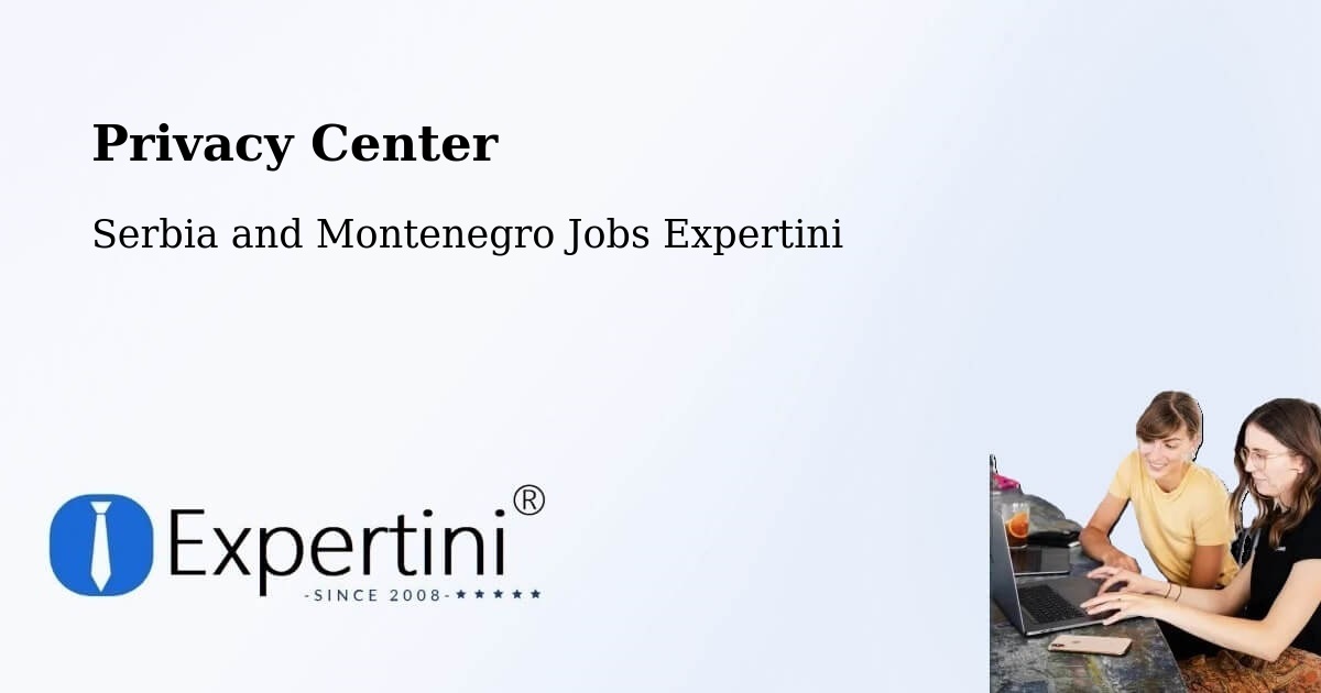 Privacy Policy – Chandler - Serbia and Montenegro Jobs Expertini