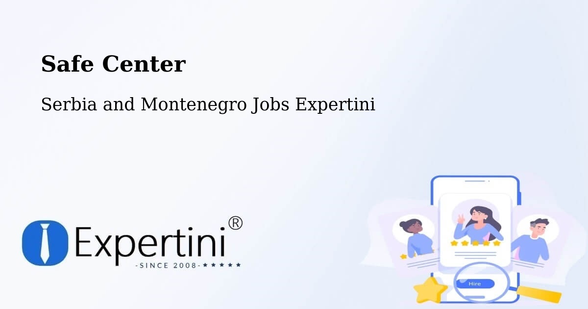 Safety Center – Chandler - Serbia and Montenegro Jobs Expertini